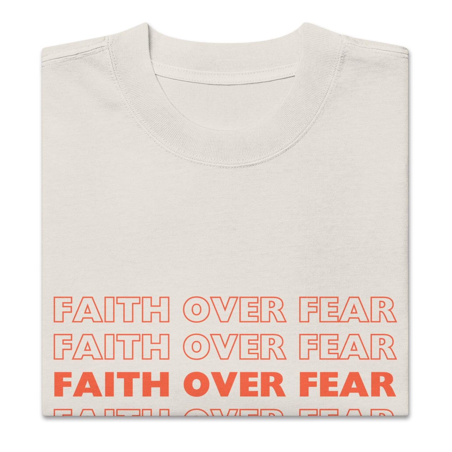 “Faith over Fear” T-Shirt