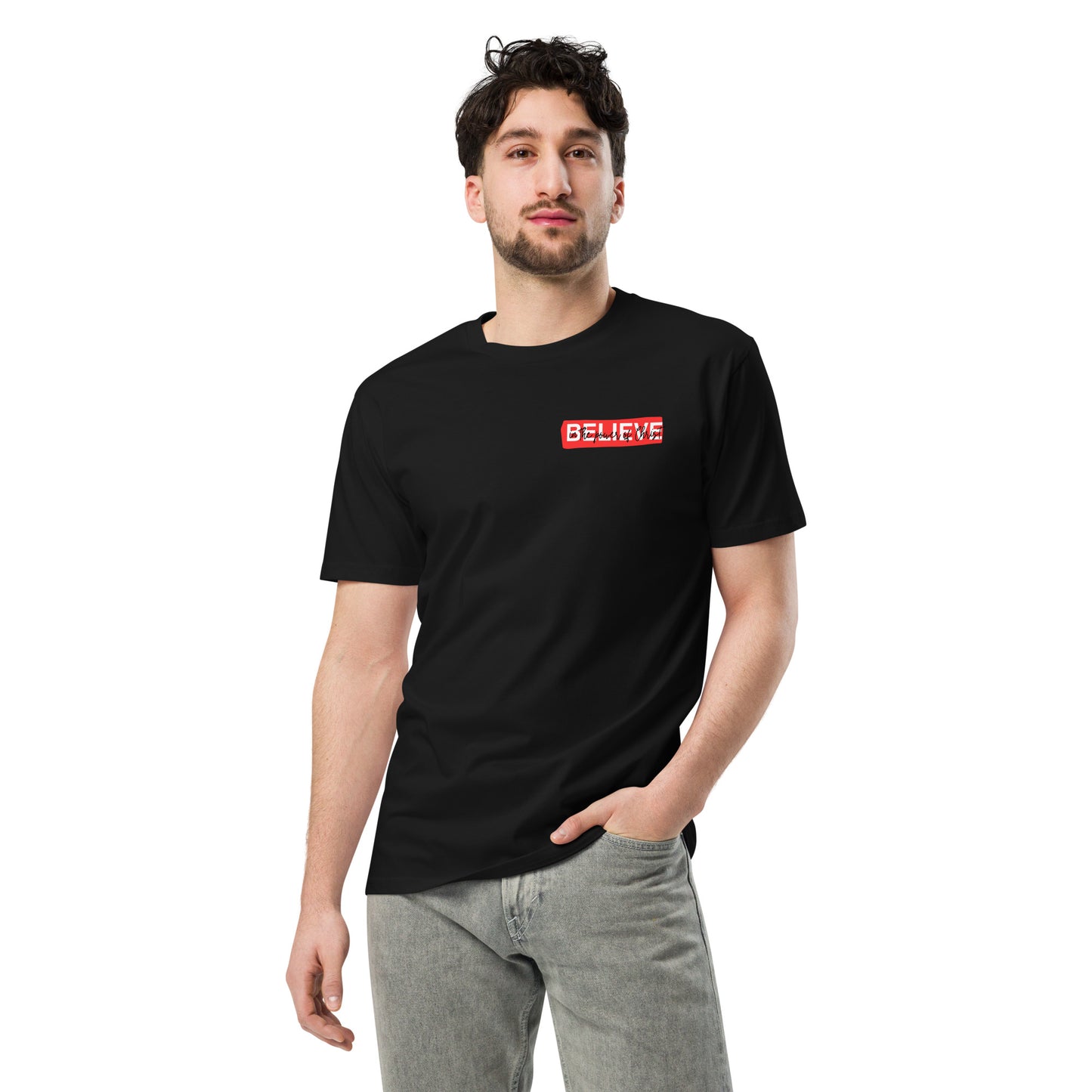 “Believe” Unisex premium t-shirt